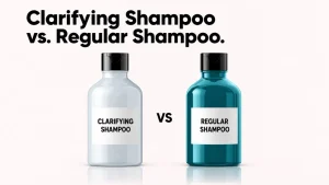 Clarifying Shampoo vs. Regular Shampoo